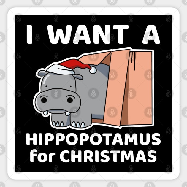 I Want A Hippopotamus for Christmas Sticker by souw83